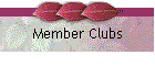 Member Clubs