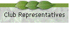 Club Representatives